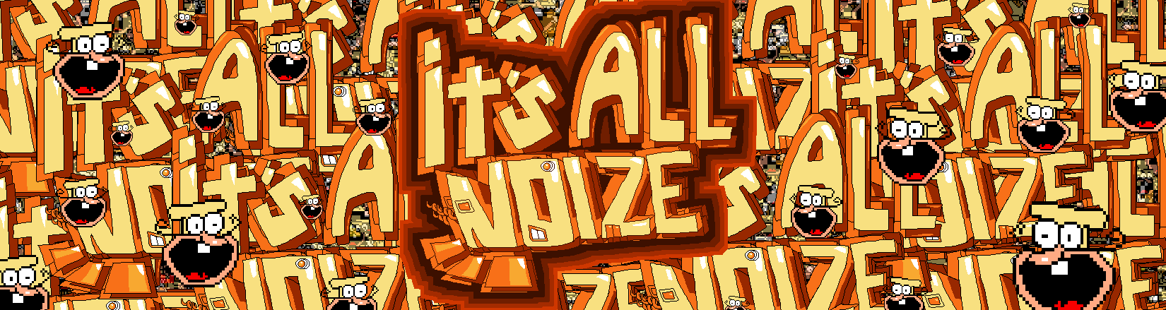 IT'S ALL NOIZE !!!!!! by FoluPabrikat