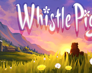 Whistle Pig Playtest