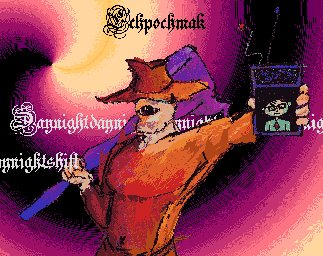 Echpochmak NightDayNightDayNightShift