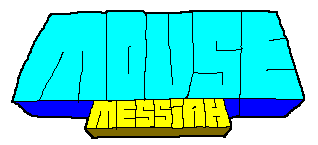 MOUSE MESSIAH