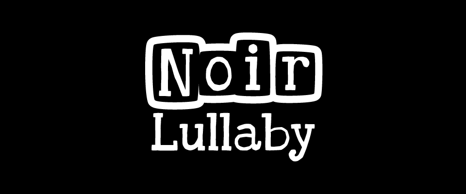 Noir Lullaby - Font
