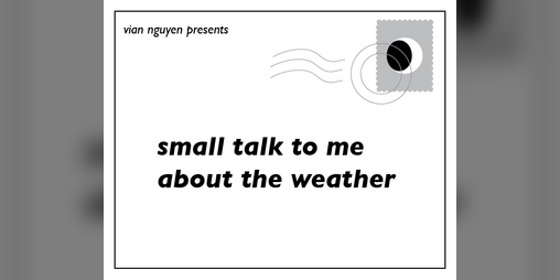Cover image for Small Talk To Me About The Weather