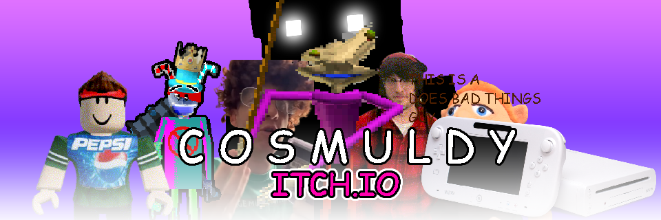 Cosmuldy's Itch.Io