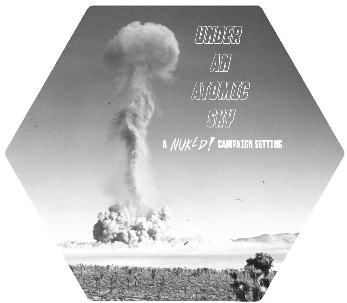 Cover image for NUKED! - Under An Atomic Sky Grand Campaign