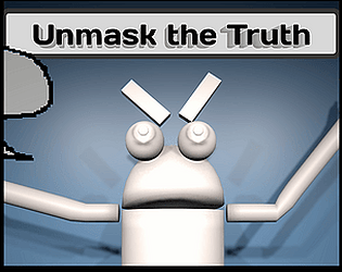 Unmask The Truth