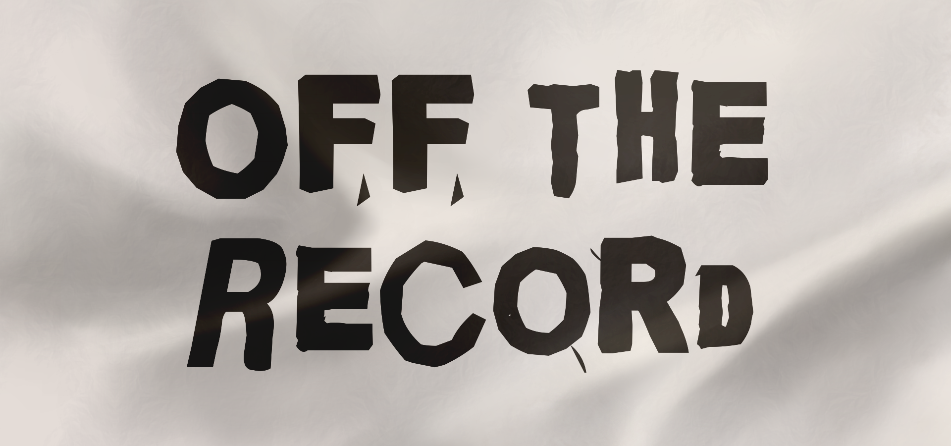 Off the Record