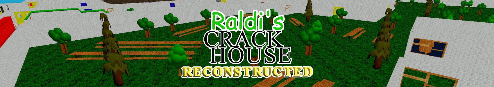 Raldi's Crackhouse Reconstructed