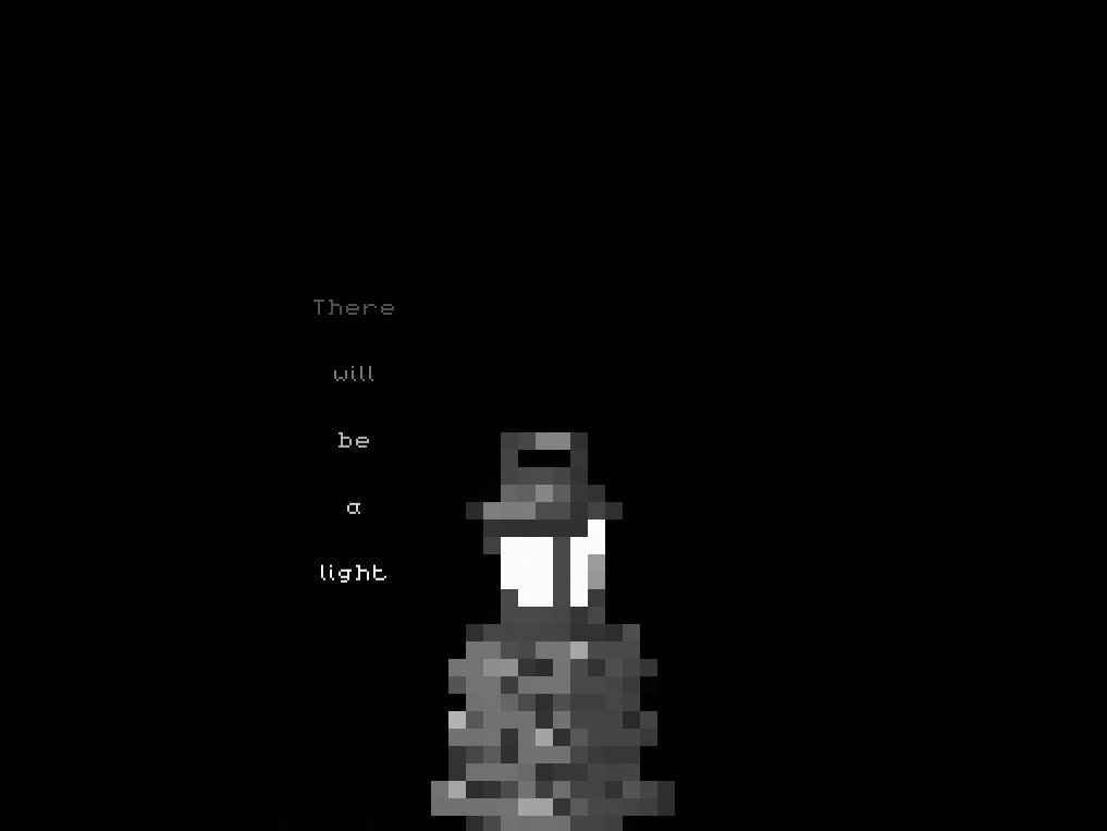 There Will Be a Light