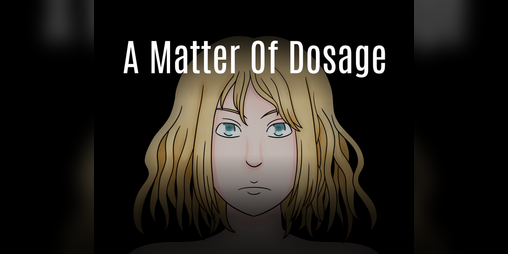 Cover image for A Matter Of Dosage