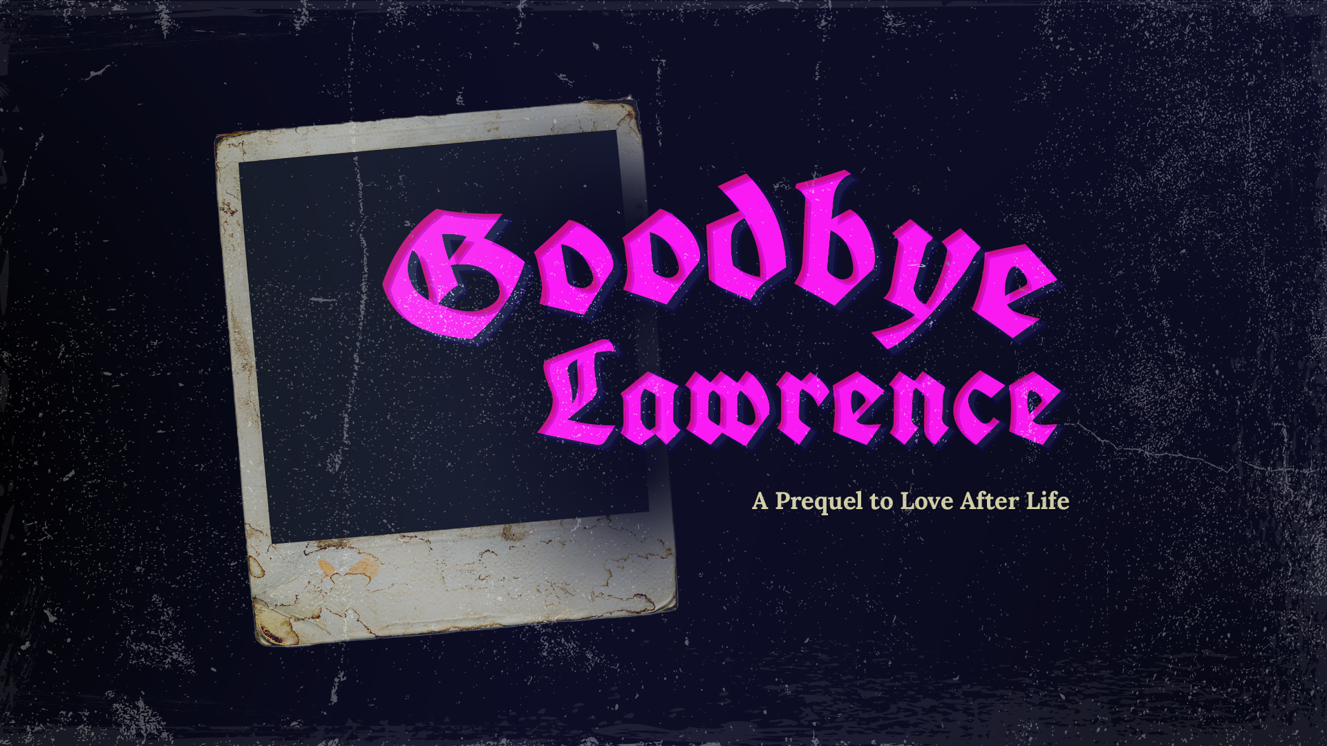 Goodbye Lawrence