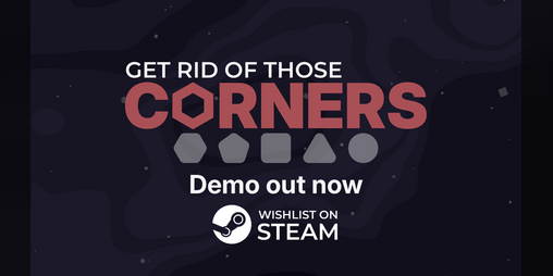 Cover image for Get Rid Of Those Corners [Demo]