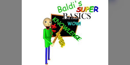 Cover image for Baldi's Super Basics (Alpha 5.1)