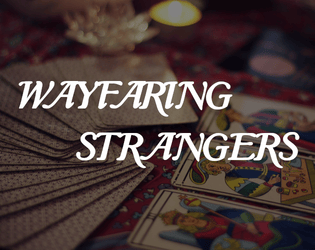 Wayfaring Strangers  