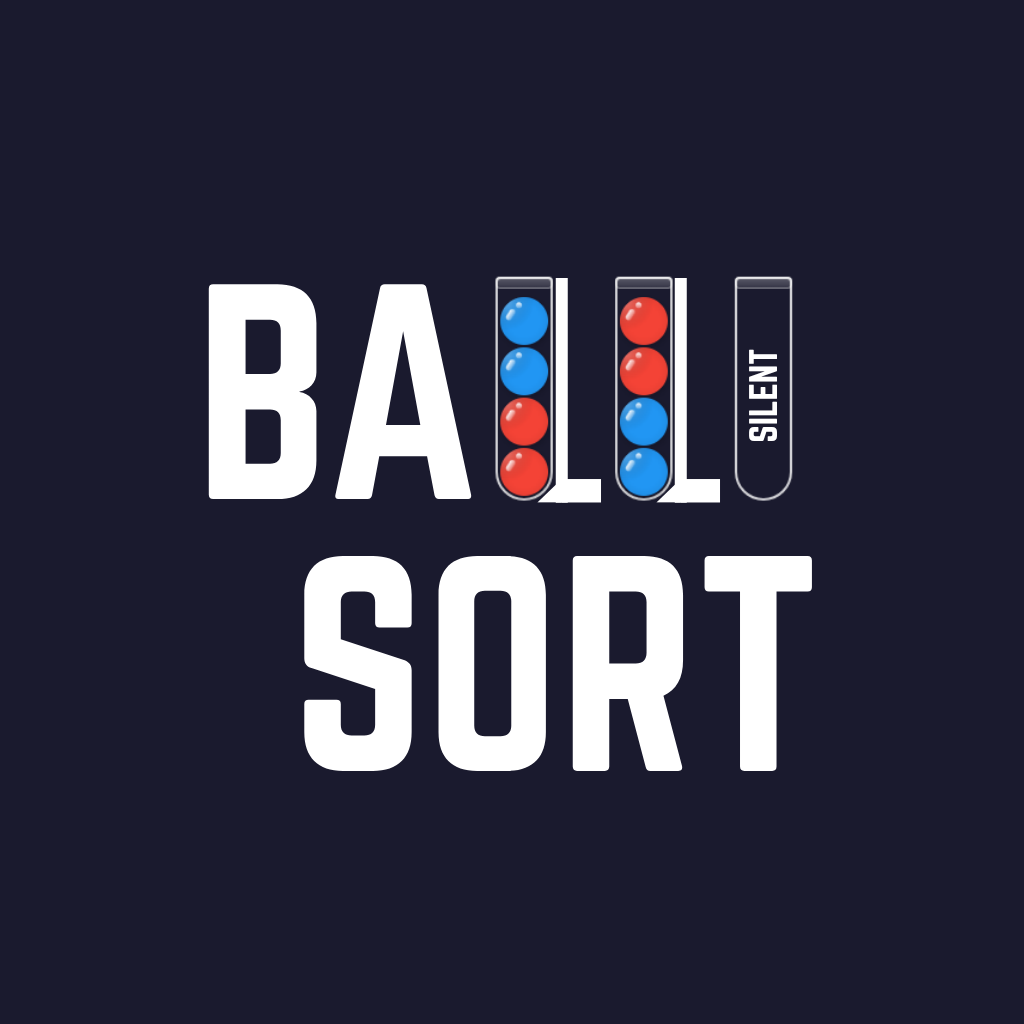 Ball Sort - Silent Sort Game