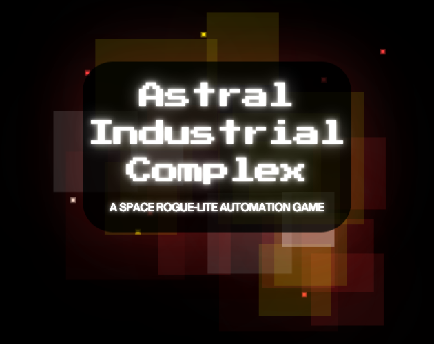 Cover image for Astral Industrial Complex