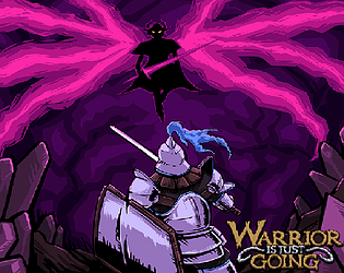 Warrior Is Just Going