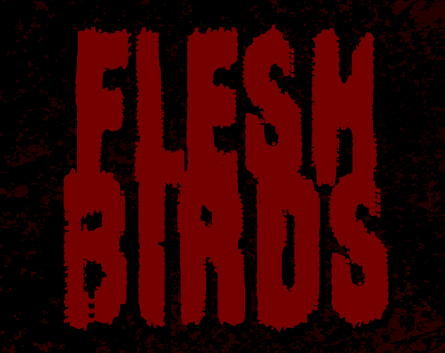 FLESHBIRDS by germfood