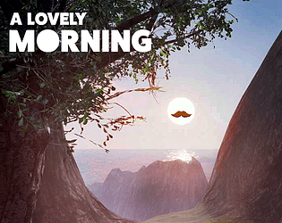 A Lovely Morning
