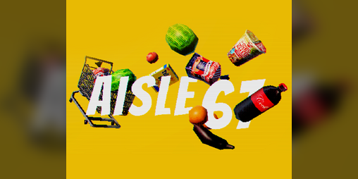 Cover image for Aisle 67