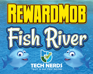 RewardMob Fish River