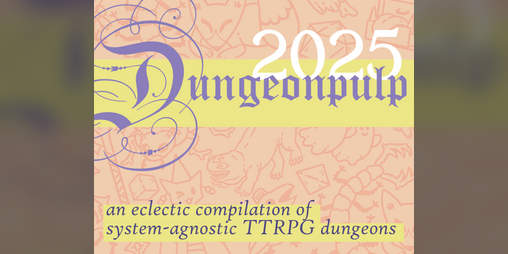 Cover image for DUNGEONPULP 2025