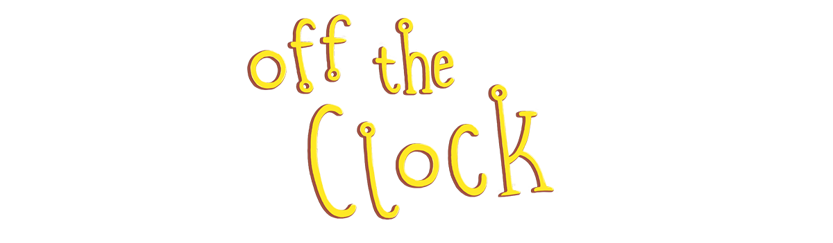 Off the Clock