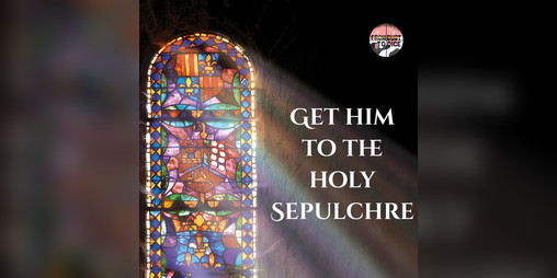 Cover image for Get Him to the Holy Sepulchre