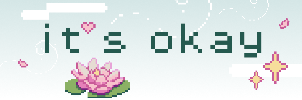 it's okay