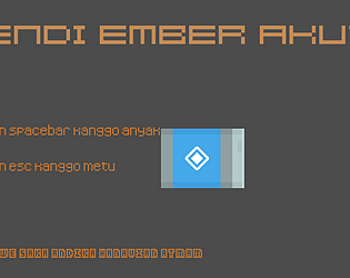 "Endi Ember Aku?"