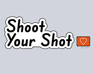 Shoot Your Shot