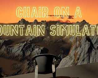 Chair On A Mountain Simulator
