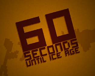 60 Seconds Until Ice Age game screenshot