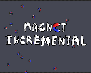 Magnet Incremental
