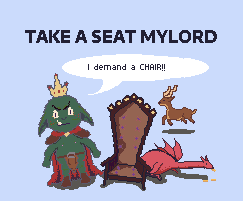 TAKE A SEAT MYLORD