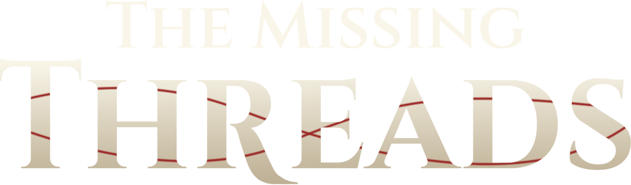 The Missing Threads EP.1