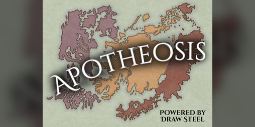Cover image for Apotheosis - A Draw Steel Adventure