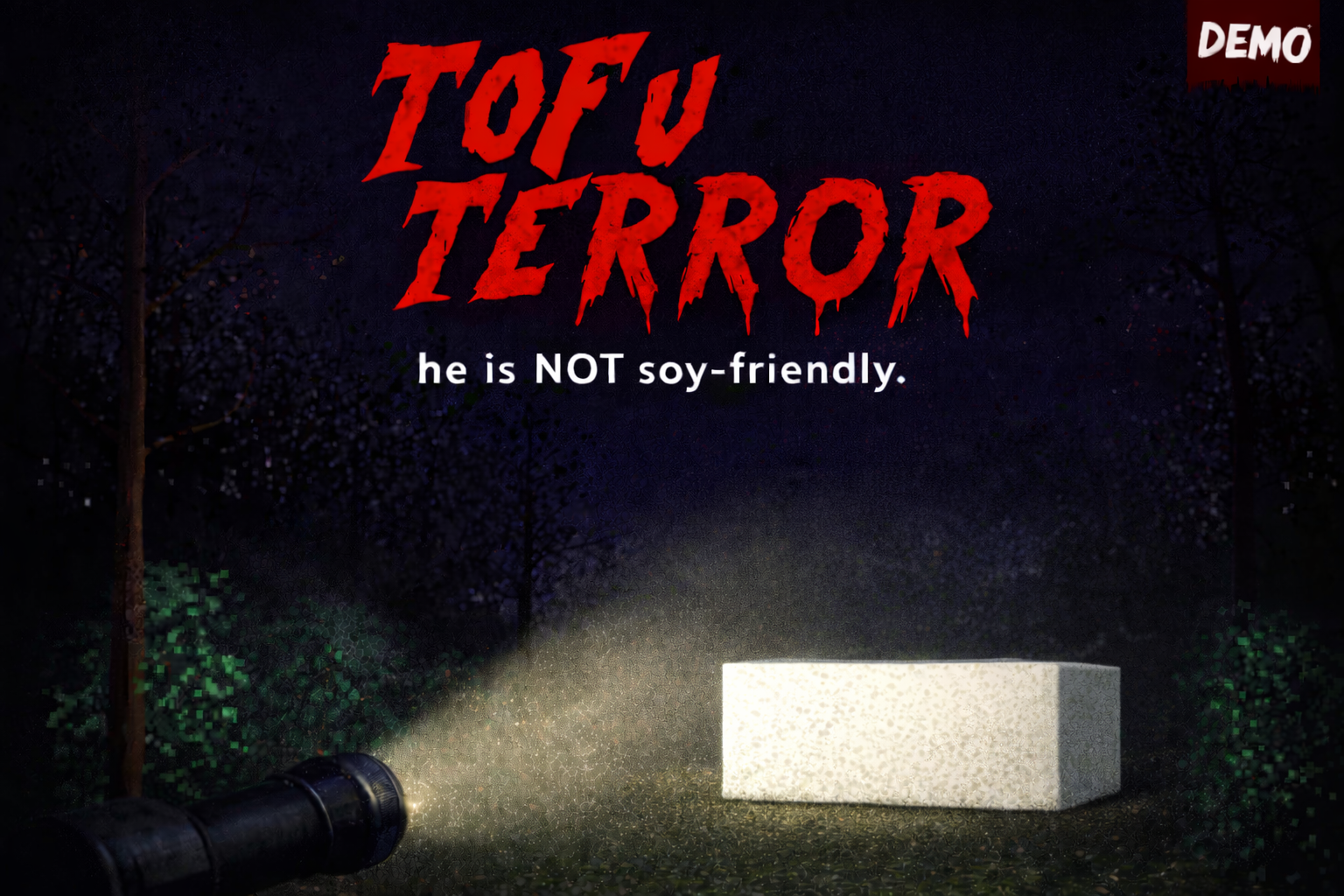 Tofu Terror Demo