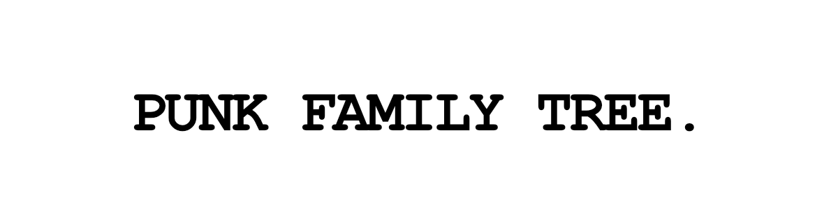 Punk Family Tree.