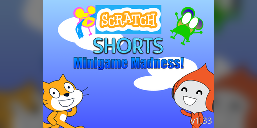 Cover image for Scratch Shorts Minigame Madness! (v1.33)