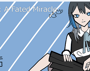 28 A Fated Miracle