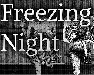 Freezing Night [Free] [Interactive Fiction] [Windows]