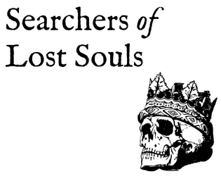 Searchers of Lost Souls   - A minimalist soulslike RPG 