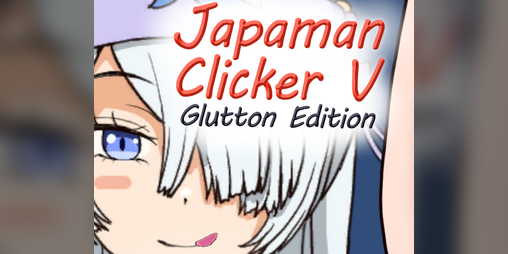 Cover image for Japaman Clicker V Glutton Edition[JA/EN]