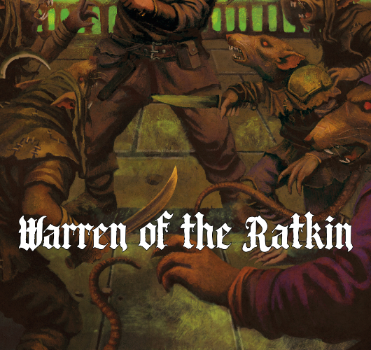 The Warren of the Ratkin
