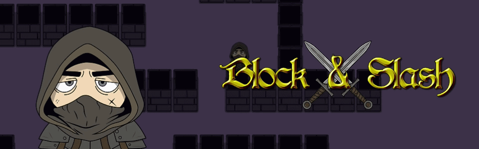 Block And Slash