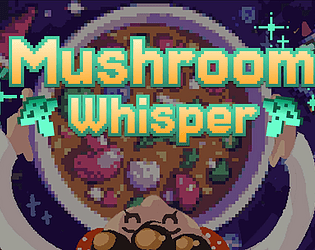 Mushroom Whisper