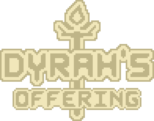 Dyrah's Offering