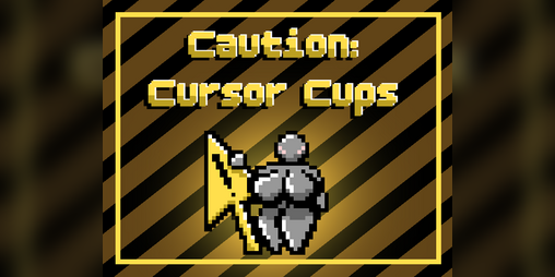 Cover image for Caution: Cursor Cups
