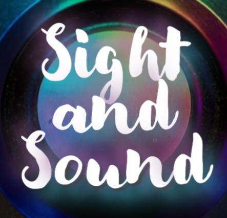 Sight and Sound