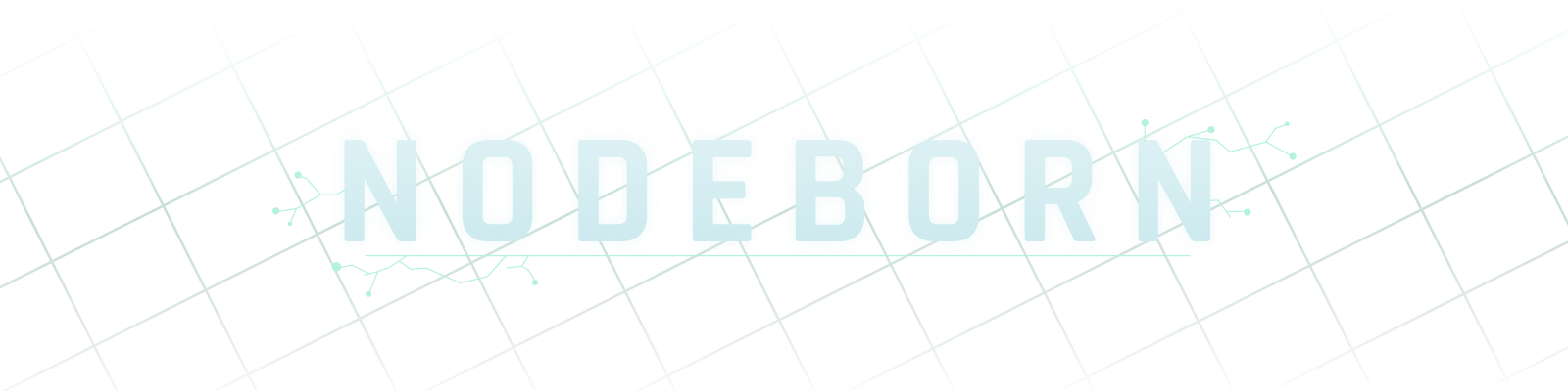Nodeborn